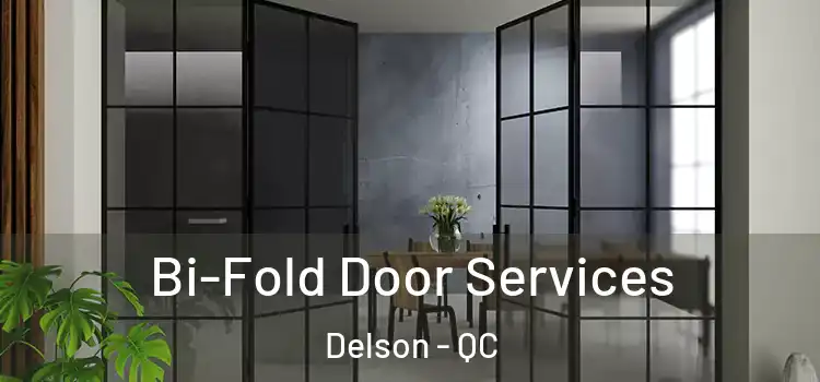  Bi-Fold Door Services Delson - QC
