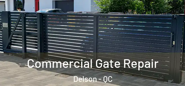 Commercial Gate Repair Delson - QC