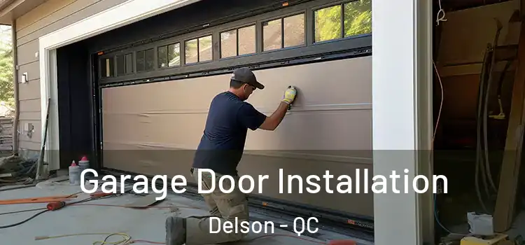  Garage Door Installation Delson - QC