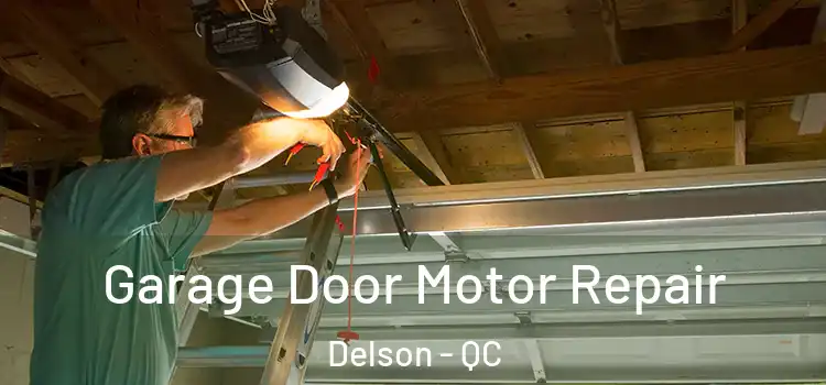  Garage Door Motor Repair Delson - QC