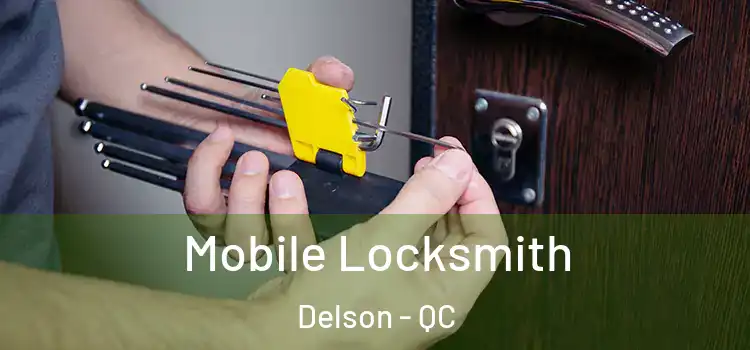  Mobile Locksmith Delson - QC