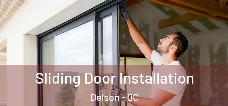  Sliding Door Installation Delson - QC